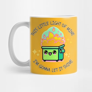 This little light of mine. I'm gonna let it shine! Dumpster fire Mug